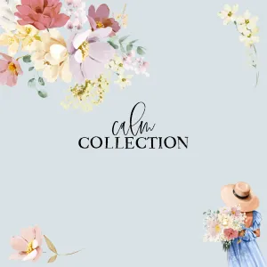 Calm Collection