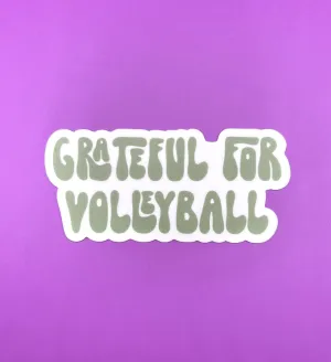 Grateful for Volleyball Sticker