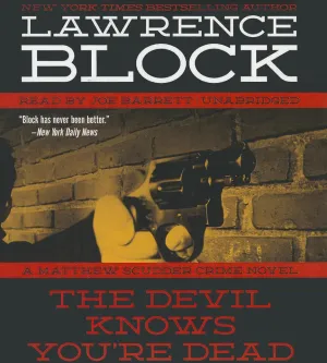 The Devil Knows You're Dead: A Matthew Scudder Crime Novel Audio CD  Unabridged, May 20, 2014